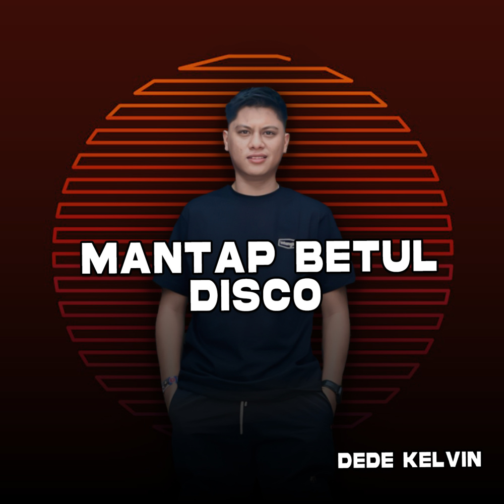 MANTAP BETUL DISCO