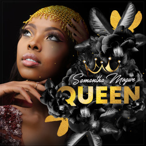 ดาวน์โหลดและฟังเพลง Queen พร้อมเนื้อเพลงจาก Samantha Mogwe