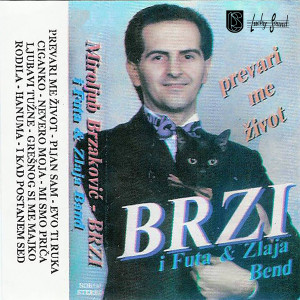 Album Prevari Me Zivot oleh Miroljub Brzaković Brzi