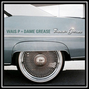 Album Pimp Grease (Explicit) from Wais P