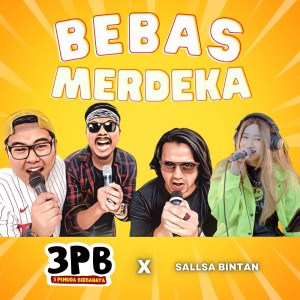 Dengarkan Bebas Merdeka (Cover) lagu dari 3 Pemuda Berbahaya dengan lirik