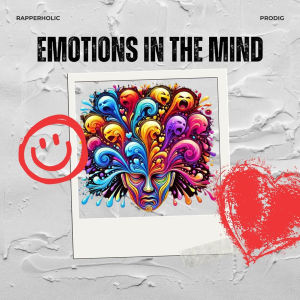 ProdiG的專輯EMOTIONS IN THE MIND (Explicit)