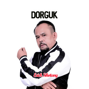 Album Dorguk from Erick Sihotang