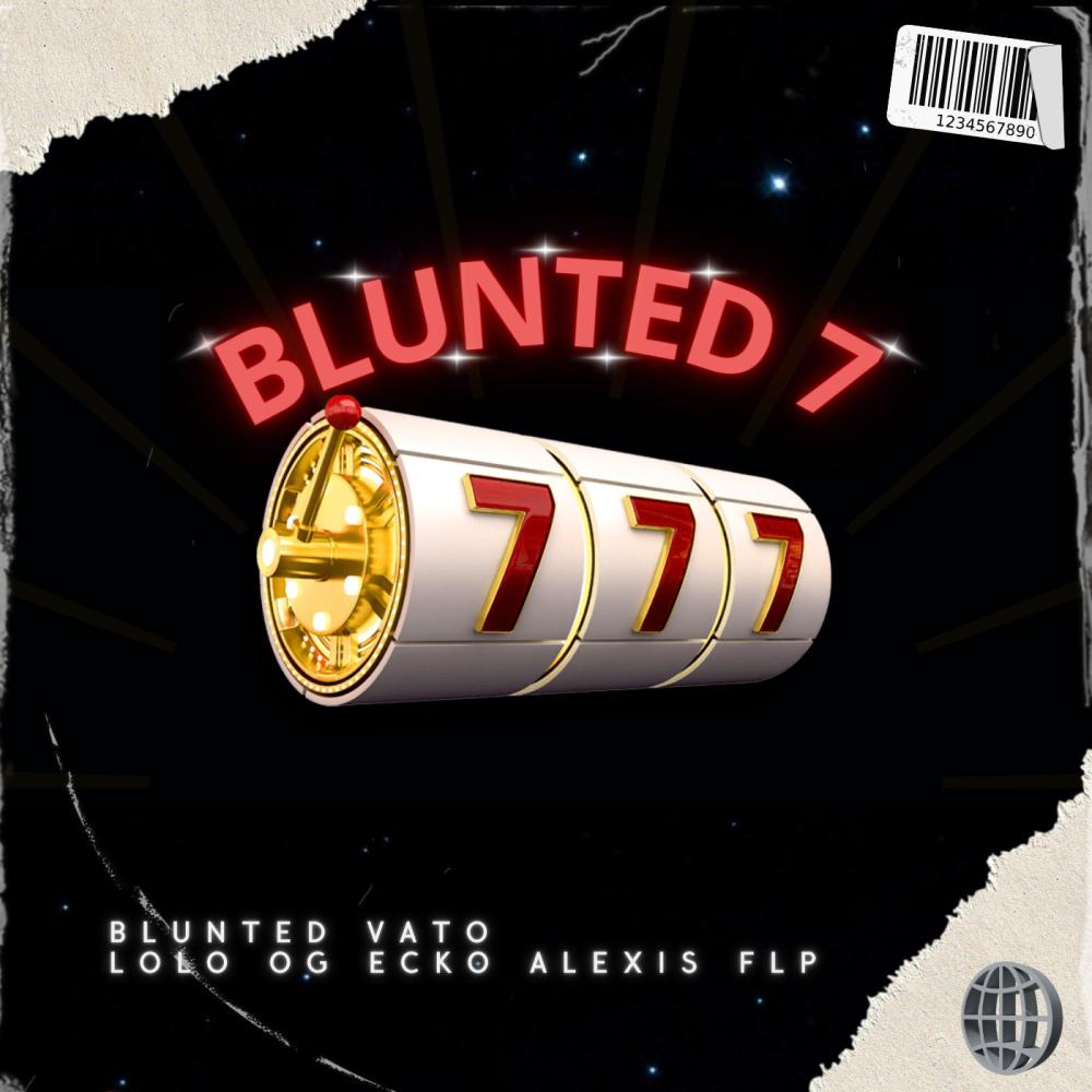 BLUNTED 7 (feat. BLUNTED VATO, Lolo OG & ECKO) (REMIX)