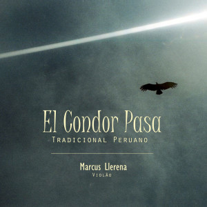 El Condor Pasa: Tradicional Peruano