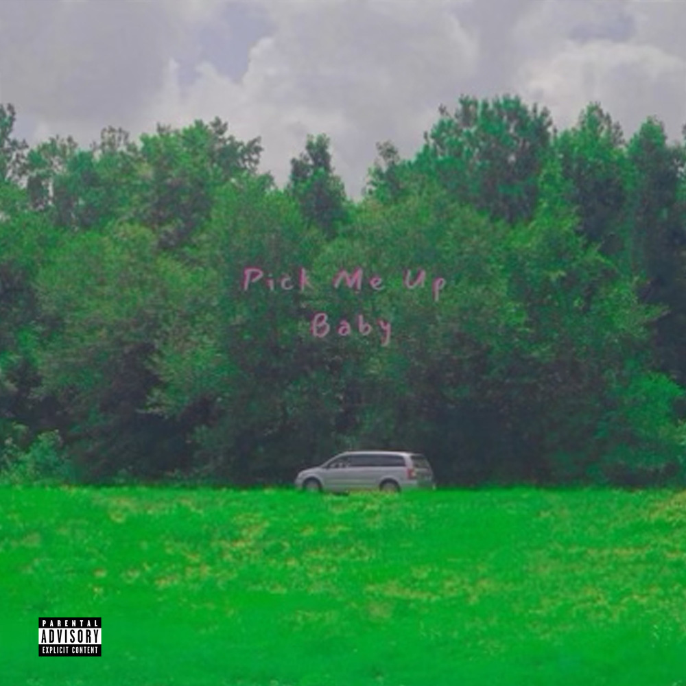 Pick Me Up Baby (Explicit)