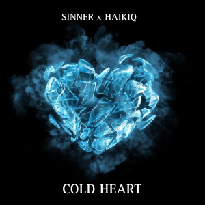 Haikiq的專輯Cold Heart