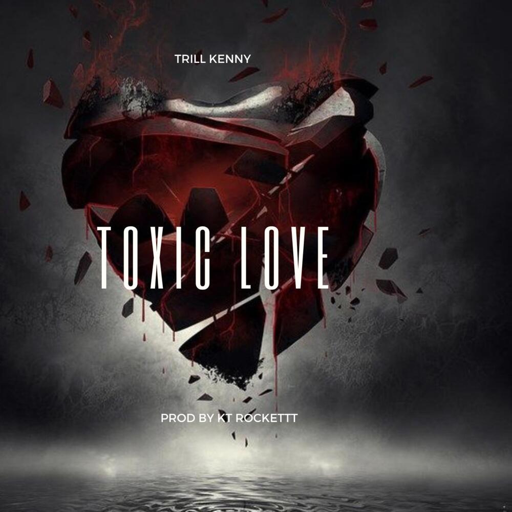Toxic Love (Explicit)
