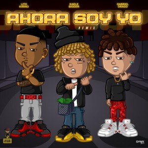 Listen to Ahora Soy Yo (Remix|Explicit) song with lyrics from Lito Kirino