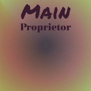 收听Lawen Suey的Main Proprietor歌词歌曲