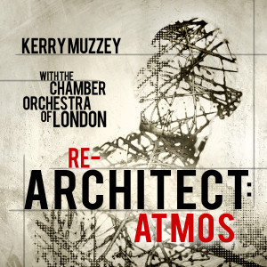 อัลบัม re-Architect: ATMOS ศิลปิน London Chamber Orchestra