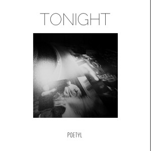 Dengarkan TONIGHT lagu dari 포에틸 dengan lirik