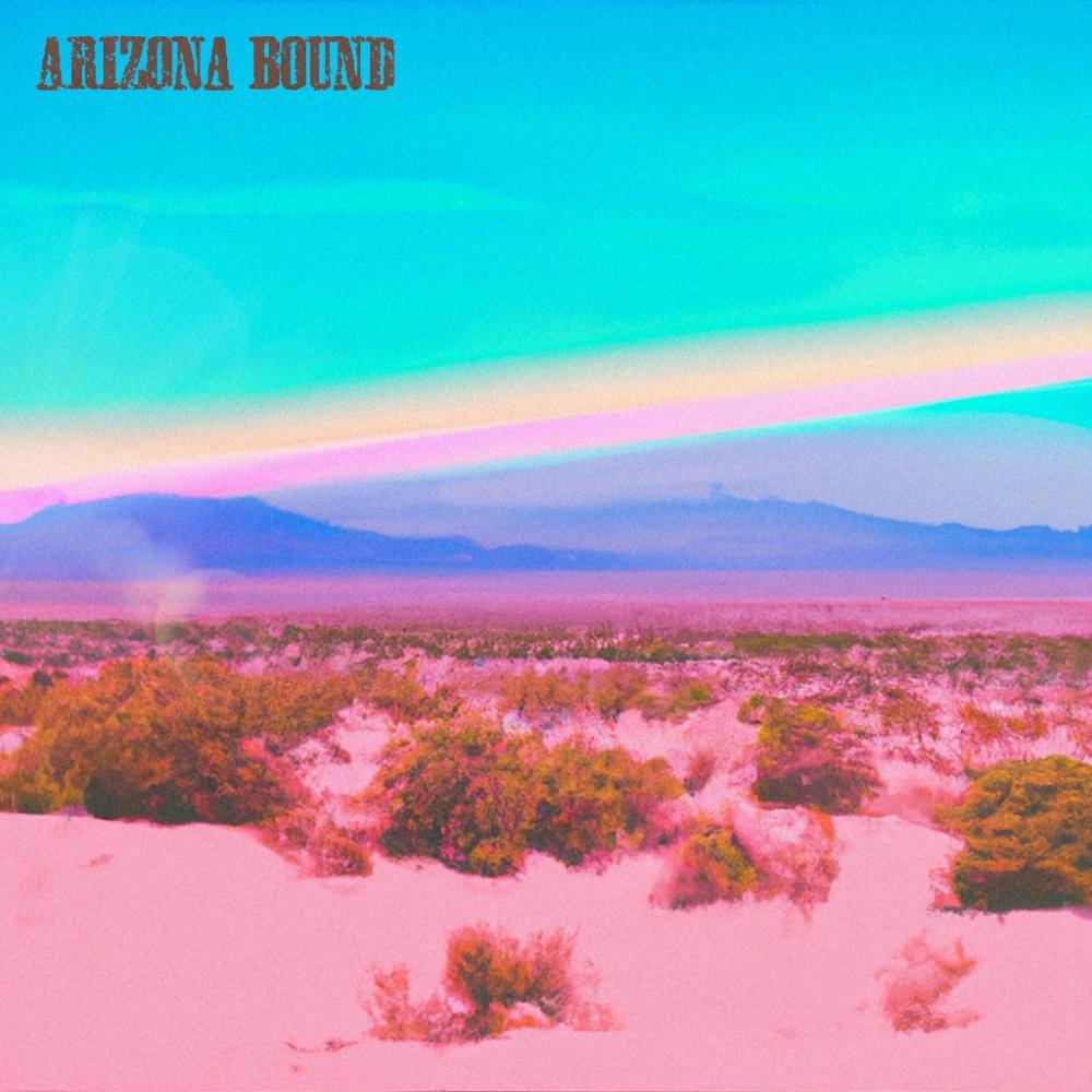 Arizona Bound (feat. Sean Perry, Jack Drayer, Jerod Hargrave, Grayson Hess & Liam Felice)