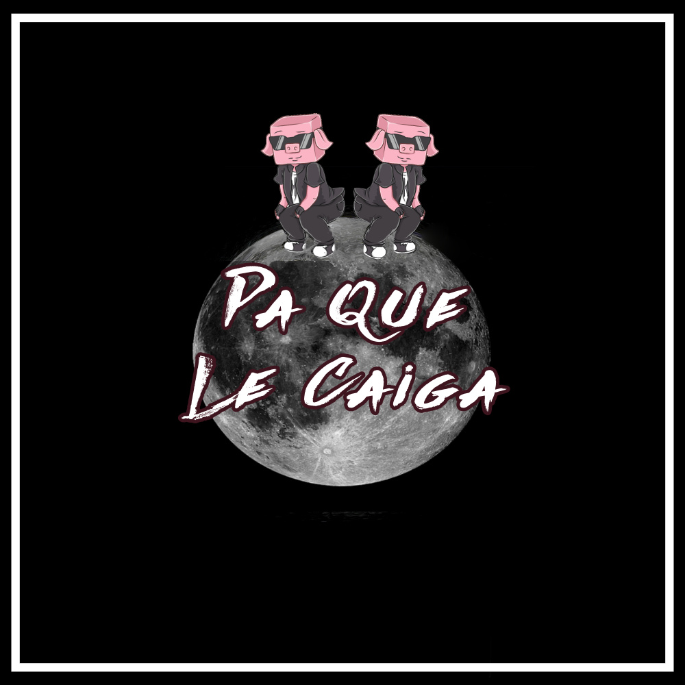 Pa Que Le Caiga (Explicit)
