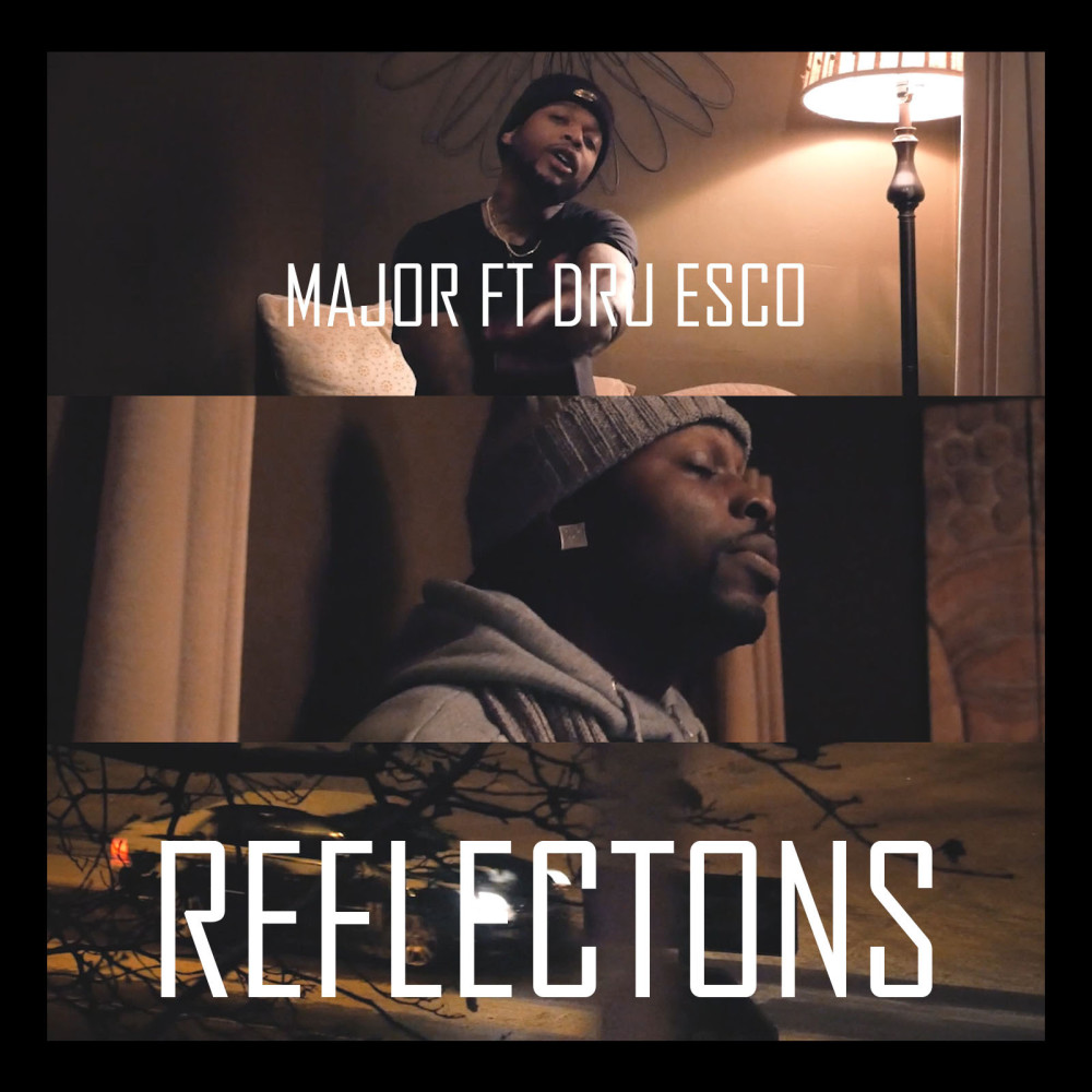 Reflections (feat. Dru Esco)