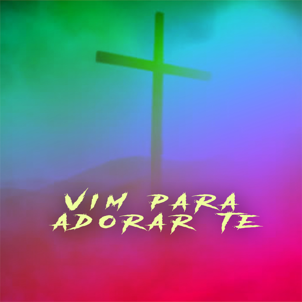 Vim para Adorar Te