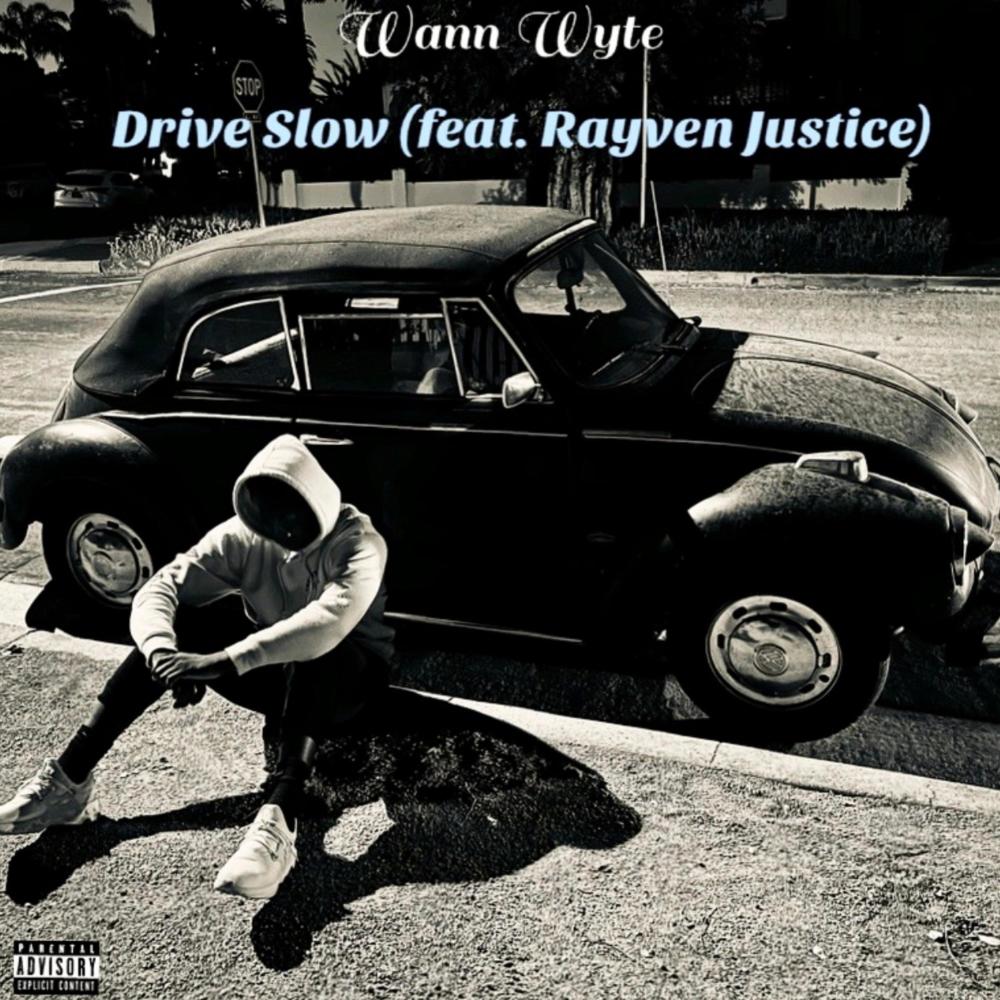 Drive Slow (Explicit)