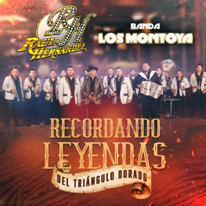 ดาวน์โหลดและฟังเพลง Recordando Leyendas del Triangulo Dorado (En Vivo) พร้อมเนื้อเพลงจาก La Decisiva Banda Los Montoya