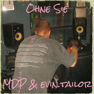 MDP的专辑Ohne Sie (Explicit)