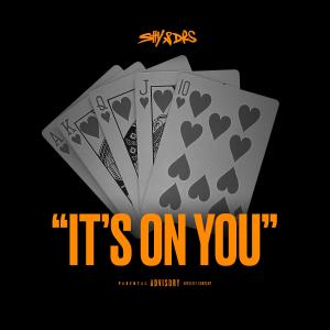 อัลบัม ITS ON YOU (Explicit) ศิลปิน Shy & DRS