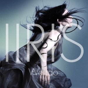 ดาวน์โหลดและฟังเพลง Weirdo พร้อมเนื้อเพลงจาก Iiris