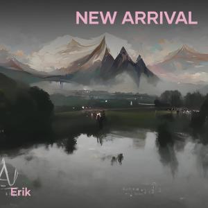 อัลบัม New Arrival ศิลปิน Erik