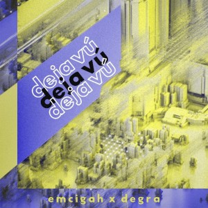 Album Deja Vu oleh Emcigah