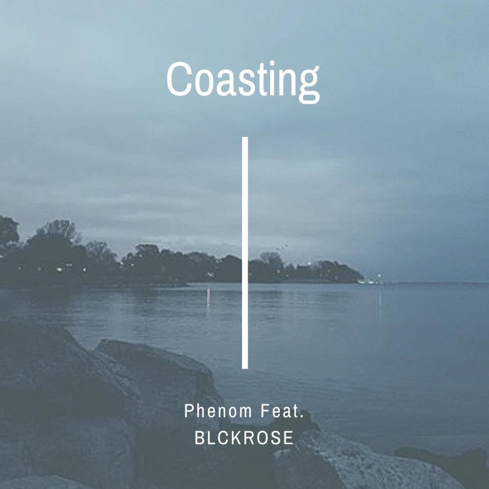 Coasting (feat. Blckrose) (Explicit)