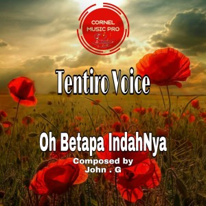 Album Oh Betapa Indahnya from Tentiro Voice