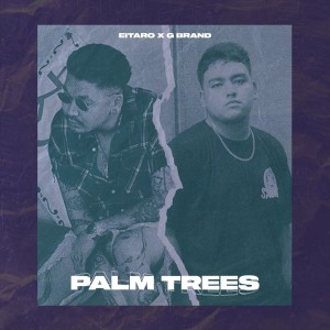 Dengarkan lagu Palm Trees nyanyian Eitaro dengan lirik