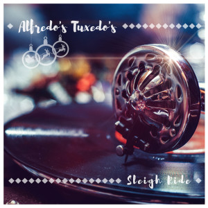 收听Alfredo's Tuxedo's的Sleigh Ride歌词歌曲
