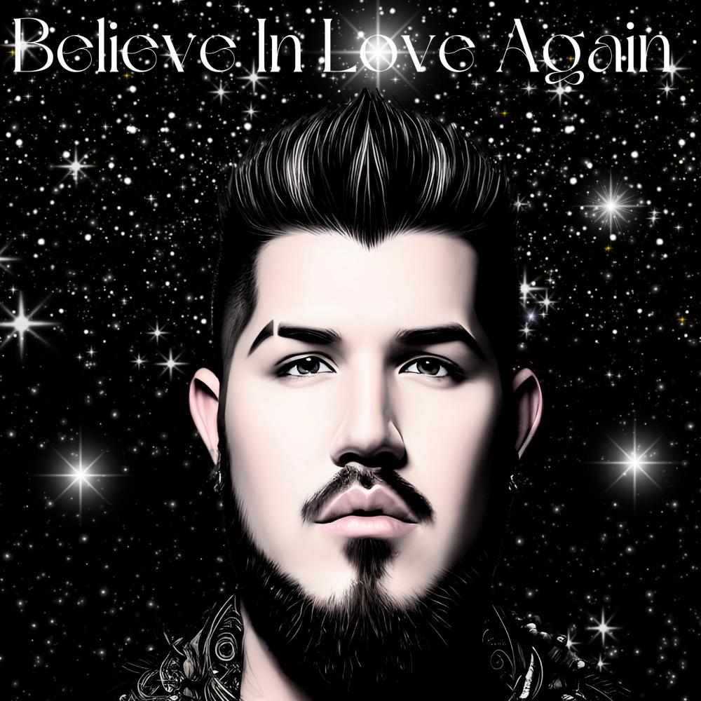 Believe In Love Again