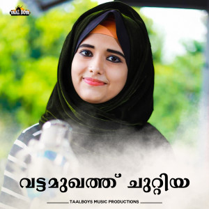Listen to Vattamugath Chuttiya (Explicit) song with lyrics from Nuba Manjeri