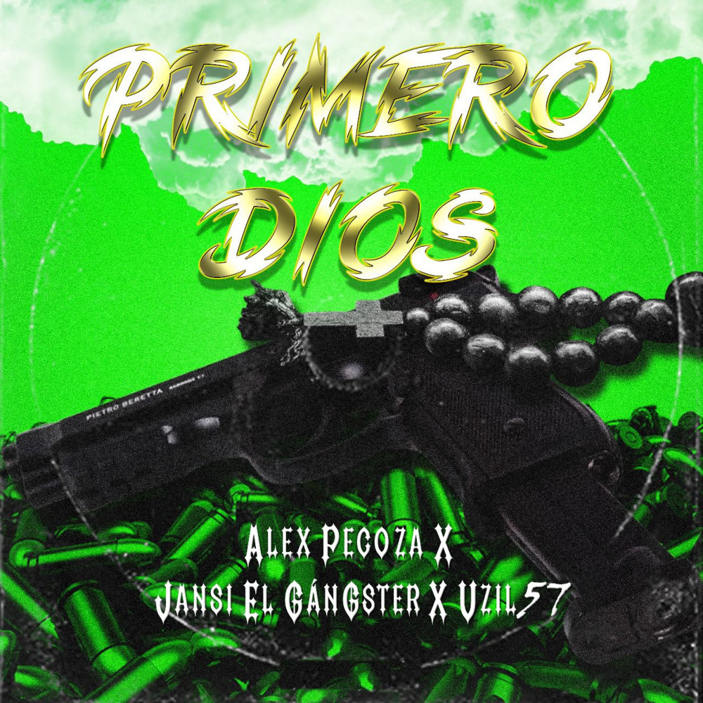 Primero Dios (Explicit)
