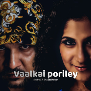 Album Vaalkai Poriley from Shafraz