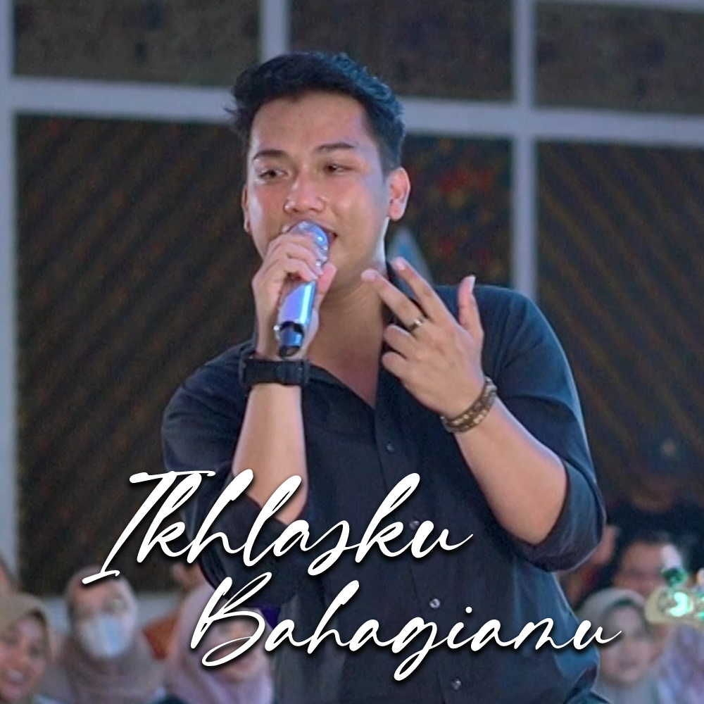 Ikhlasku Bahagiamu (Live)