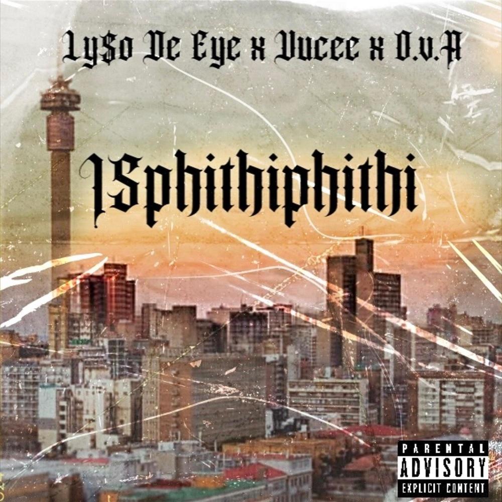 iSphithiphithi (feat. vucee & O.v.A) (Explicit)