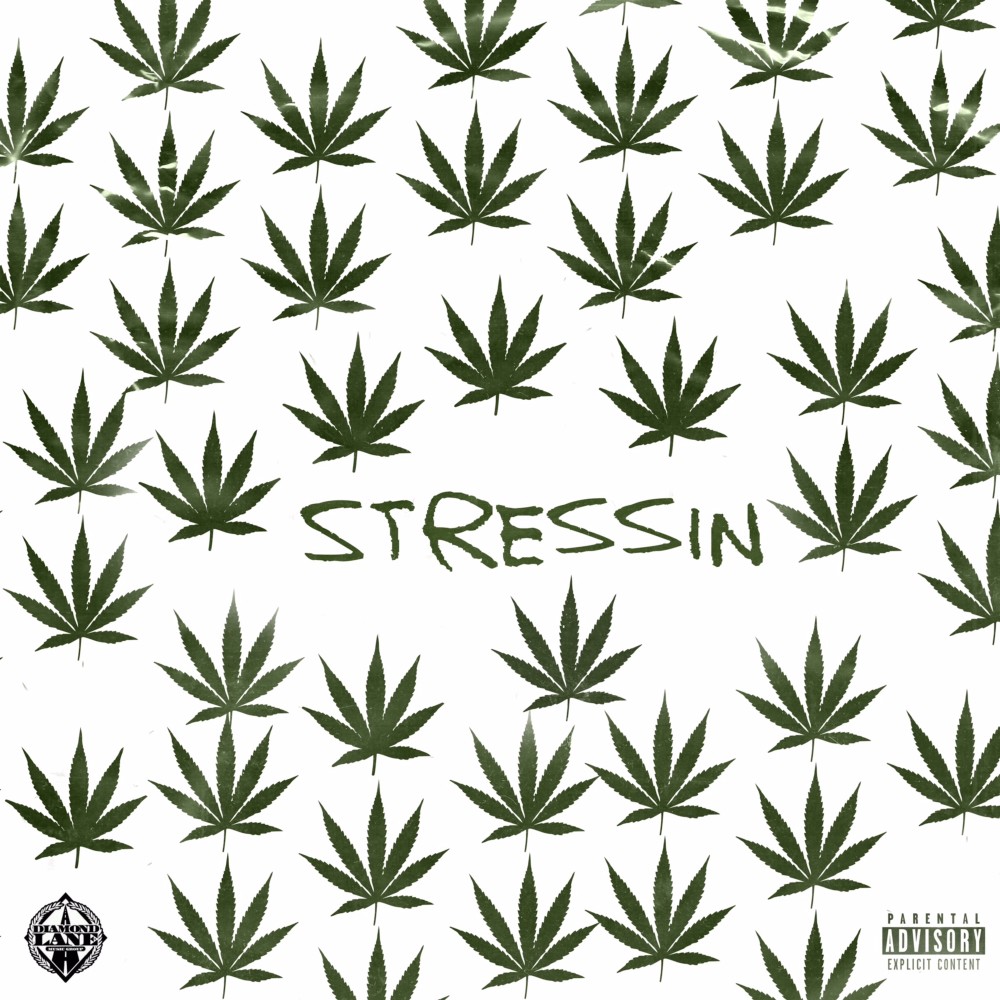 Stressin (Explicit)