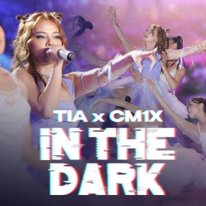 in the dark (The Heroes Version) dari CM1X