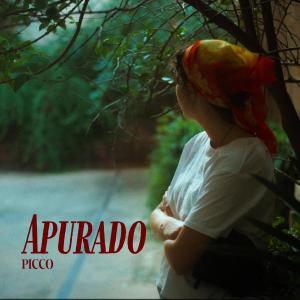 ดาวน์โหลดและฟังเพลง Apurado พร้อมเนื้อเพลงจาก Picco