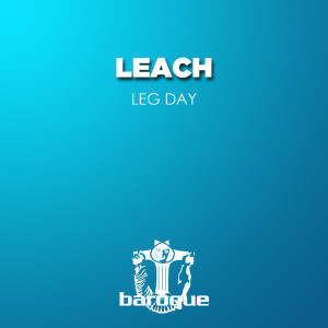 收聽Leach的Leg Day歌詞歌曲