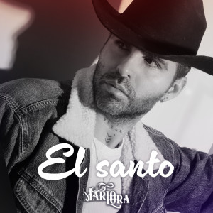 ดาวน์โหลดและฟังเพลง El Santo พร้อมเนื้อเพลงจาก Mario Lora
