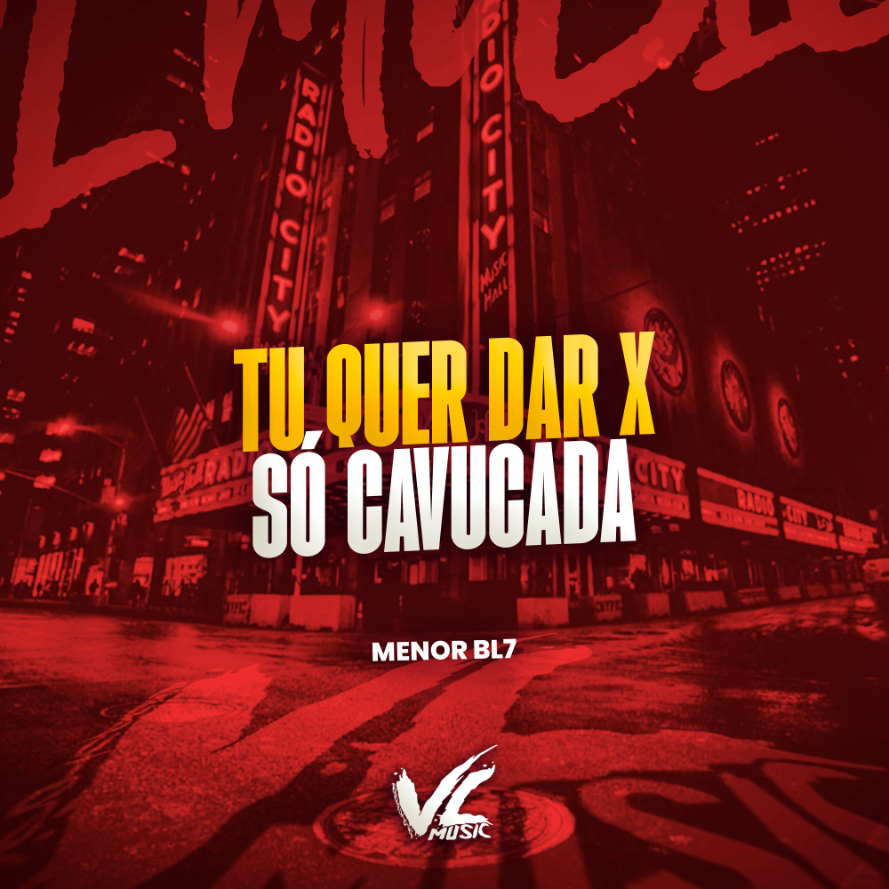 Tu Quer Dar X Só Cavucada (Explicit)