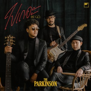 收听The Parkinson的ไปเถอะ歌词歌曲