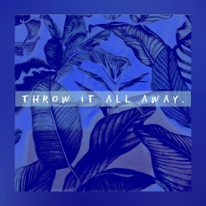 Dengarkan lagu Throw It All Away (The Ooh Ooh Song) nyanyian Sonny dengan lirik