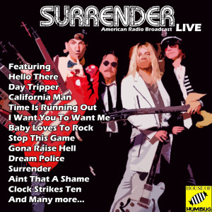 Listen to Surrender (Live) song with lyrics from Cheap Trick