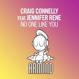 收聽Craig Connelly的No One Like You (Original Mix)歌詞歌曲
