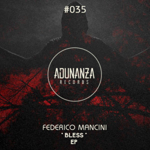 收聽Federico Mancini的Bless歌詞歌曲