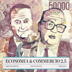 Album Economia e Commercio 2.5 (Explicit) from MxRxGxA