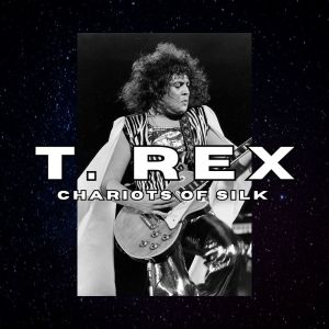Album Chariots of Silk from T. Rex